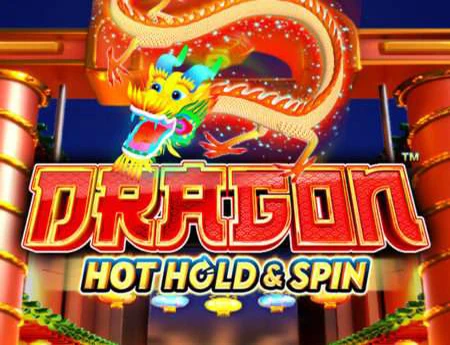 Dragon Hot Hold & Spin